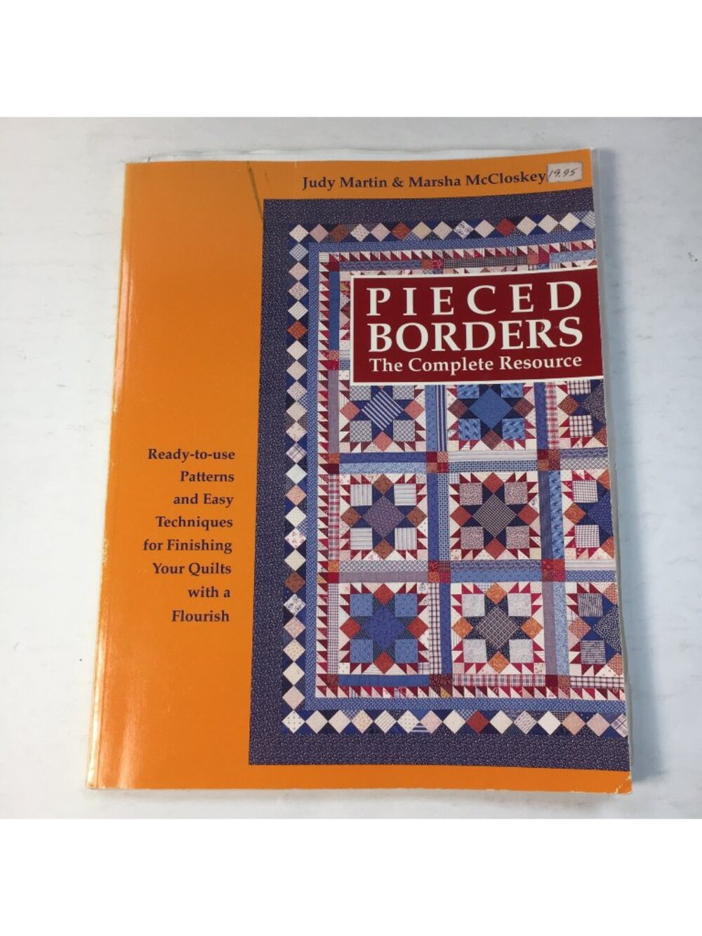 Pieced Borders The Complete Resource Quilting Book Judy Martin Marsha McCloskey